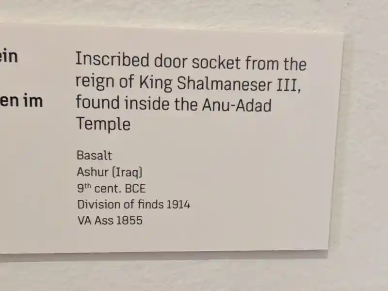 Inscribed door socket from the reign of King Shalmaneser III, found inside the Anu-Adad Temple, Pergamon Museum, Museum Island, Berlin
